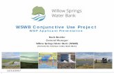 WSWB Conjunctive Use Project - cwc.ca.gov · PDF fileTHE PROJECT: OVERVIEW SUMMARY Located in the Antelope Valley, WSWB benefits from the Valley’s water storage geology and proximity