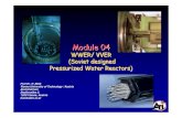 VVER- russian Pressurized Water · PDF fileVVER Steam Generator Structure of the steam generators in VVER-440 units 1 - steam generator body, 2 - primary cold leg collector, 3 - primary