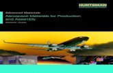 Advanced Materials Aerospace Materials for Production … Library/a... · Aerospace Market Huntsman Advanced Materials is a leading global supplier of advanced, high-performance materials
