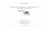 Analysis of poker strategies in heads-up pokersbhulai/papers/paper-alons.pdf · Analysis of poker strategies in heads-up poker 3 Summary The introduction of the World Series of Poker