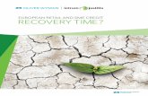 EUROPEAN RETAIL AND SME CREDIT RECOVERY TIM · PDF fileEXECUTIVE SUMMARY Since the previous Intrum Justitia and Oliver Wyman report in 2008, Retail and SME credit markets across Europe