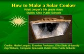 How to Make a Solar Cooker - Solar Cooking | FANDOM ...solarcooking.org/plans/Dublin_Ohio_class_project.pdf · How to Make a Solar Cooker Kristi Jerger’s 5th grade class Dublin,