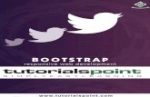About the Tutorial - Tutorials for Kubernetes, Spring JDBC ... · PDF fileBootstrap i About the Tutorial Twitter Bootstrap is the most popular front end framework in the recent time.