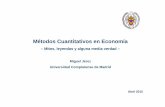 Métodos Cuantitativos en Economía · PDF fileVer. 16/04/2015, Slide # 1 Abril 2015 Métodos Cuantitativos en Economía – Mitos, leyendas y alguna media verdad – Miguel Jerez
