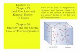 Lecture 14 Ideal Gas Law and terms of the motion of ...people.virginia.edu/~ral5q/classes/phys631/summer09/Lecture_pdf/... · and obey the Ideal Gas Law: p=nRT/V V=volume in units