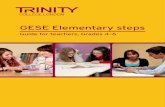 GESE Elementary steps · PDF fileGESE Grade 6 — Example activities ... Each GESE exam is conducted in person by a Trinity examiner. All Trinity examiners are highly trained