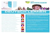 DEUTSCH LERNEN -   · PDF fileDEUTSCH LERNEN N UNTERSCHLESSHEM Die wichtigste Voraussetzung für gelungene Integration ist die Beherrschung der deutschen Sprache. Nur wer sie