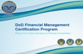 DoD Financial Management Certification Program -  · PDF fileOffice of the Under Secretary of Defense (Comptroller) DoD Financial Management Certification Program