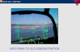 KSFO RNAV TO GLS DEMONSTRATION - · PDF fileDelta Air Lines - Noah Flood ... ബ the second and third require investment by Airport and Airline Stakeholders. ... the post-flight analysis