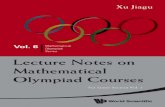 Lecture Notes on Mathematical Olympiad Courses · PDF fileMathematical Olympiad Series ISSN: 1793-8570 Series Editors: Lee Peng Yee (Nanyang Technological University, Singapore) Xiong