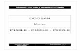DOOSAN Motor P158LE - P180LE - P222LE · PDF fileManual de uso y mantenimiento DOOSAN Motor P158LE - P180LE - P222LE 65.99897.8076C 01/01/2008 33522080901_0_1