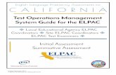 English Language Proficiency Assessments for  · PDF fileEnglish Language Proficiency Assessments for CALIFORNIA Test Operations Management System Guide for the ELPAC Local