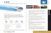 FBE - Shaw  · PDF fileshapipeca the GLBAL LEADER in pipe coating solutions. PC AT S ANTI-CORROSION Features & Benefits Long Term Corrosion Protection • FBE’s excellent