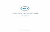Solid State Drive (SSD) FAQ - Dell United · PDF file4 | P a g e 1. Why SSD? Unlike hard disk drives (HDDs) which use a spinning platter to store data, solid state drives (SSDs) use