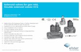 Solenoid valves for gas VAS, Double solenoid valves · PDF fileVAS, VCS · Edition 03.08 2 t = To be continued Table of contents Solenoid valves for gas VAS, Double solenoid valves