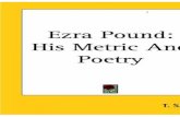 Ezra Pound: His Metric And Poetry - Yolaptc-pku.  -  POUND HIS METRIC AND POETRY BOOKS BY EZRA POUND PROVENA, being poems selected from Personae, Exultations, and