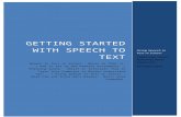 Getting Started with Speech to Text - CALL Web viewGetting Started with Speech to Text . ... / How to set up the headset microphone. ... Basic word commands. Getting Started with Speech