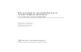 PLASTICS MATERIALS AND PROCESSES - TU Delft · PDF filePlastics Materials and Processes: A Concise Encylopediadeﬁnes the important ... Plastic materials included in the thermosetting