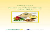 RAVINNON RASVAT II Ravinnon välttämättömät rasvahapotloader.eurorscg.fi/partner/margariini/documents/valttamattomat... · Mufa (monounsaturated fatty acid) Kertatyydyttymätön