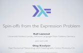 Spin-offs from the Expression Problem - Uni Koblenz-Landaulaemmel/TheEagle/resources/pdf/x... · toTree (Add x y) = Node "Add" [toTree x, toTree y] instance (Exp x, ToTree x) => ToTree