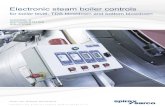 Electronic steam boiler controls - Spirax · PDF fileElectronic steam boiler controls Spirax Sarco expertise With over 100 year’s experience in providing total steam solutions to
