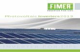 Photovoltaic Inverters 2013 -  · PDF fileNel mondo di oggi l’essenziale è abbandonare il personalismo, qualunque impresa non può più soddisfare la crescente esigenza