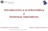 Introducción a la Informática y Sistemas Operativos - ugr.esjalcala/teaching/informatica/teoria/Tema1y2.pdf · y . Sistemas Operativos . ... Definición y funciones de un sistema