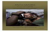 Rapport Michel GBAGBO - Version Anglaise 27.08 · PDF file! 5! II. PRESENTATION OF MICHEL GBAGBO Michel Koudou GBAGBO is a French citizen born in September 24th 1969 in Lyon. After