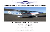 Cessna 152A - Airborne  · PDF fileVH-UQS (Version: 20131111) - 1 -   Aircraft Overview The C152A is primarily used as a training aeroplane for the GFPT and PPL