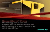 Xerox iGen4 Press - FUJIFILM  · PDF fileXerox iGen4™ Press Xerox iGen4™ Press Building on success. Experience new levels of productivity, automation, and quality