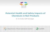 Potential Health and Safety Impacts of Chemicals in Nail ... · PDF file02.03.2017 · Department of Toxic Substances Control Cal/EPA Potential Health and Safety Impacts of Chemicals