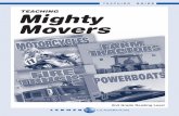 Teaching Mighty Movers - · PDF file2 TEACHING MIGHTY MOVERS Standards Technology † Understands the nature and uses of different forms of technology. † Understands the relationships
