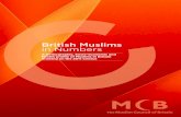 British Muslims in Numbers - Muslim Council of · PDF fileBritish Muslims in Numbers A Demographic, Socio-economic and Health profile of Muslims in Britain drawing on the 2011 Census