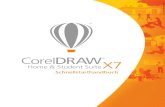 Schnellstarthandbuch - product.corel.comproduct.corel.com/help/CorelDRAW-Home-Student/540220299/Main/DE… · CorelDRAW Home & Student Suite X7 Die CorelDRAW® Home & Student Suite
