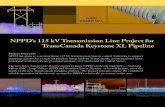 NPPD’s 115 kV Transmission Line Project for TransCanada ... · PDF fileGRID ESSENTIAL NPPD’s 115 kV Transmission Line Project for TransCanada Keystone XL Pipeline Project Overview