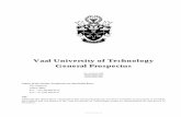 Vaal University of Technology General Prospectus prospectus.pdf · General Prospectus 5 1995 : The Vaal Triangle Technikon establishes two additional satellite campuses at Upington
