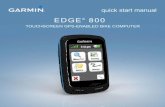 EDGE 800 - Garmin Internationalstatic.garmin.com/pumac/Edge_800_QSM_EN.pdf · 2 Edge 800 Quick Start Manual Charging the Edge notice To prevent corrosion, thoroughly dry the mini-USB
