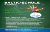 BAltIc- · PDF fileBaltic Schule Rostock · 18147 Rostock · Pablo-Picasso-Str. 43 Telefon: 0381-697 092 · Fax: 0381-666 45 36 · E-Mail: schulleitung@igs-baltic-schule.de