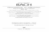 BACH -   · PDF fileBACH Johann Sebastian Himmelskönig, sei willkommen King of Heaven, ever welcome BWV 182 ... Cantata for Palm Sunday and the feast of the Annunciation
