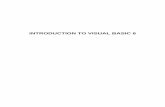 INTRODUCTION TO VISUAL BASIC 6 - Teach-ICT.com to... · VB6 Intro Page 3 of 24 Introduction Visual Basic is an event-driven programming language.