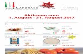 Aktionen vom 1. August - 31. August 2017 - Caporasocaporaso.ch/files/aktionen_august_2017__1.pdf · Spianata Romana Herkunft Italien. Art.-Nr. 040081 Bag Box à 10 kg ... Spaghetti