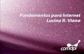 Fundamentos para Internet Lucina R. Viana - COMDPIcomdpi.com.br/wp-content/uploads/2012/03/T3_Slides_Fundamentos... · Fundamentos para Internet ... Redes sociais e Plataformas de