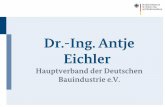 Dr.-Ing. Antje Eichler - Valentum Kommunikation · PDF fileHauptverband der Deutschen Bauindustrie e.V. | Dr.-Ing. Antje Eichler 4 CE- Kennzeichnung Leistungserklärung Systeme zur