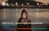 Mobile Connect. Deploying identity service across Asia · PDF fileMobile Connect. Deploying identity service across Asia ... IBM Global Report ... (Vodafone’s mobile wallet service)
