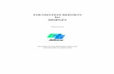 FOUNDATION REPORTS for BRIDGES -  · PDF filefoundation reports . for . bridges . february 2017 . division of engineering services . geotechnical services