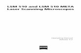 LSM 510 and LSM 510 META Laser Scanning · PDF fileLSM 510 and LSM 510 META Laser Scanning Microscopes Operating Manual ... Axiovert 200 M BP/SP 000000-1115-289 ... 3D for LSM option