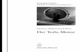 Johannes Abele/Gerhard Mener Der Tesla-Motor - Deutsches Museum - Te… · Technikgeschichte Modelle und Rekonstruktionen Johannes Abele/Gerhard Mener Der Tesla-Motor Deutsches Museum