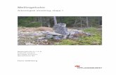 Mellingeholm - · PDF file4 Upplandsmuseets rapporter 2016:09 Omslagsbild: Gränsmärke (objekt 3) har en upprättstående visarsten och ligger på en berghäll, samt markerar en