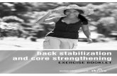 back stabilization and core strengthening - Kaiser · PDF fileback stabilization and core strengthening ... your back until you find a position where ... Support your neck with your