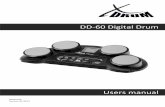 DD-60 Digital Drum Users manual - Musikhaus Kirstein · PDF fileDD-60 Digital Drum Users manual . 2 0 5 25 75 95 100 ... The game will automatically restart after displaying the score